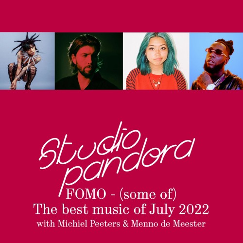 FOMO - (some of) the best music of JULY ft. Burna Boy, Lizzo, Steve Lacy & beabadoobee