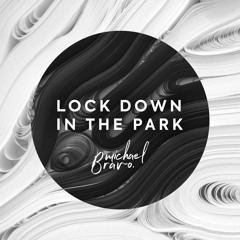 Lock Down in the Park. (Brunch in the house contest).
