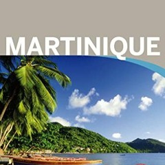 [ACCESS] [EBOOK EPUB KINDLE PDF] Martinique 2ed by  Régis Couturier 📂