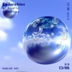 Endorphins 024 w/ Aquatic Formations