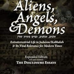 free KINDLE 💝 Aliens, Angels, & Demons: Extraterrestrial Life in Judaism/Kabbalah &