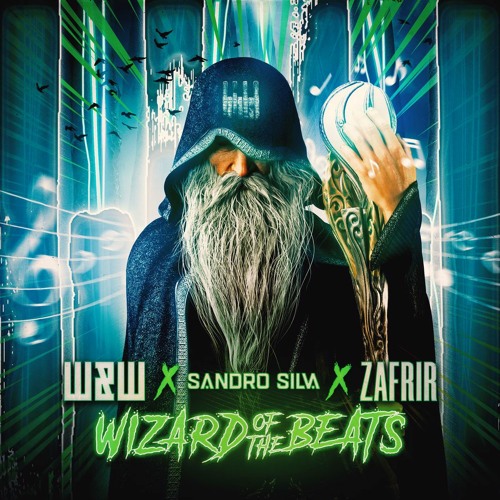 W&W x Sandro Silva x Zafrir - Wizard Of The Beats  (Extended Mix)
