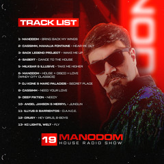 Manodom House Radio Show 19