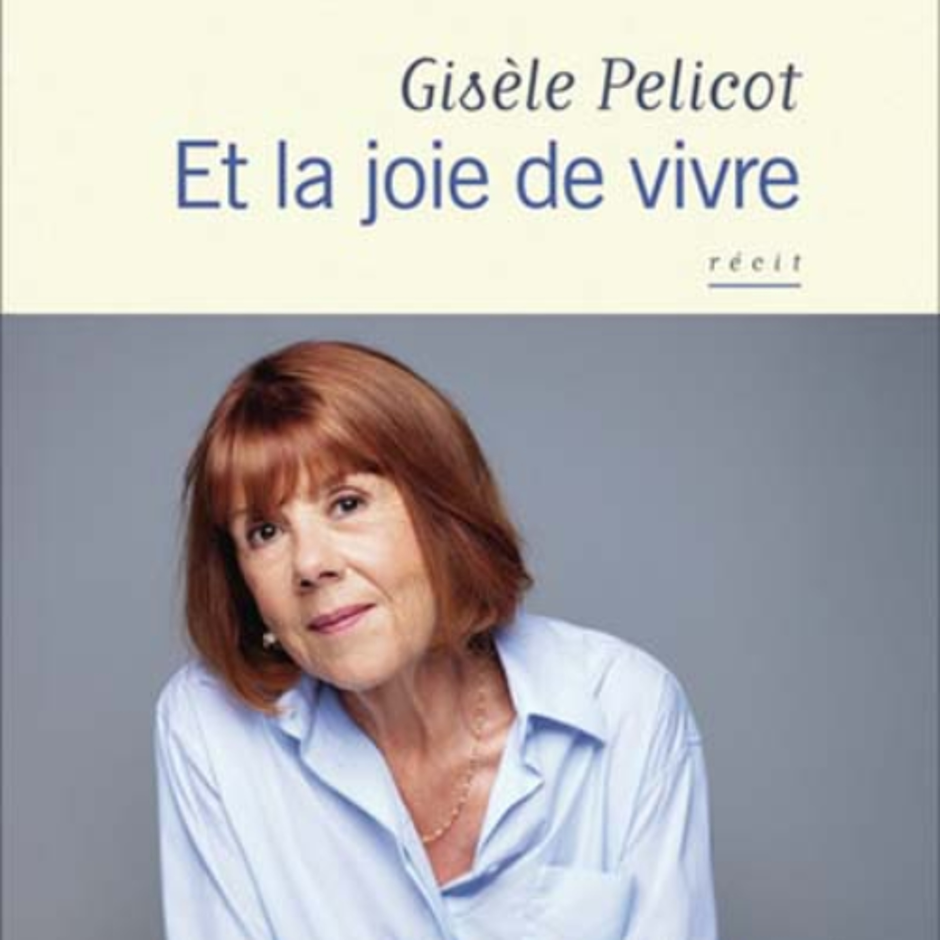 [Passages] Chronique littéraire - #6 Et la joie de vivre - Gisèle Pelicot episode artwork