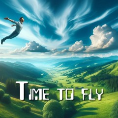 Time to fly (lyrics)