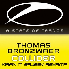 Thomas Bronzwaer - Collider (Kiran M Sajeev Revamp) [Free Download]