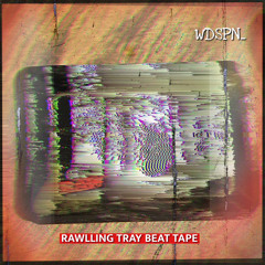 rawlling tray beat tape ☁️