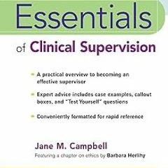 ~Read~[PDF] Essentials of Clinical Supervision (Essentials of Mental Health Practice) - Jane M.