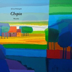 Chopin Mazurka Op.50 Nr3 (performer Ad van Nederpelt)