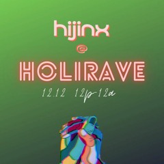 Hijinx At HoliRave