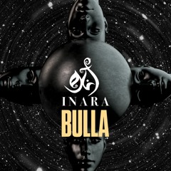 Inara Premiere - Bulla Guest Mix