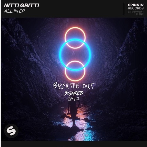 Breathe Out (SQUARED Remix)
