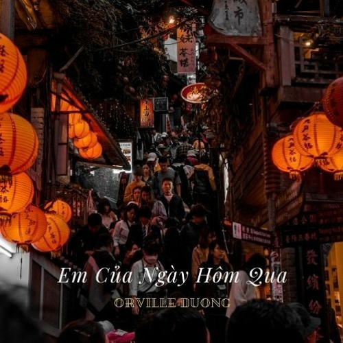 Em Của Ngày Hôm Qua