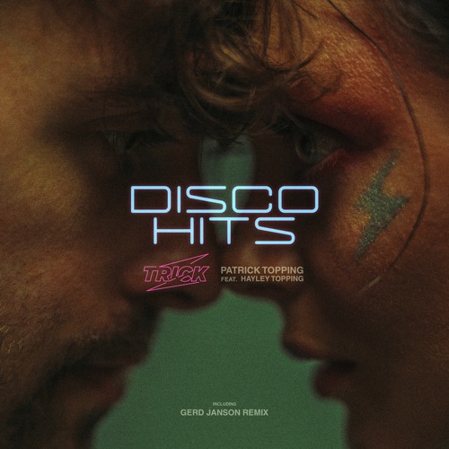 Patrick Topping - Disco Hits Feat. Hayley Topping (Gerd Janson Remix)