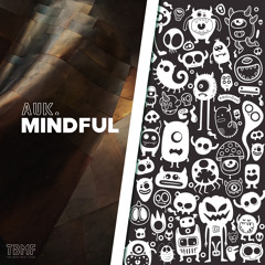 Mindful (Edit)