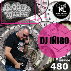 Music is Life 480 - La Hora Warner By Dj Iñigo