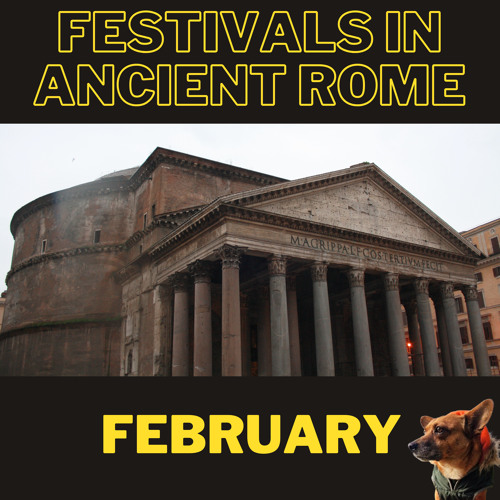 Festivals in ancient Rome: February
