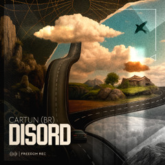 Cartun (BR) - Disord (Original Mix) Freedom Rec