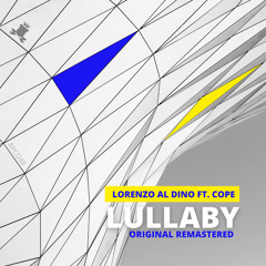 Lullaby (Original Extended Mix Remastered) [feat. Cope]