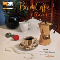 Black Coffee (Single Version)