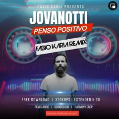 Jovanotti - Penso Positivo (Fabio Karia Remix)