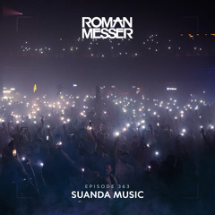 Roman Messer - Suanda Music 363 (10-01-2023)