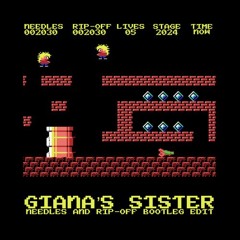 FREE DOWNLOAD I Giana’s Sister (Needles & Rip-Off Bootleg Edit)
