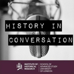 History in Conversation: 'How will we write the history of 2020? #2', with Richard Vinen: Episode 6