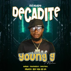 MIXTAPE DECAPITE BY DJ YOUNG-G MIX 8.50.38 PM.mp3