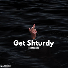 Get Shturdy (Prod by Narline)