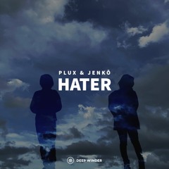 PluX & Jenkō - Hater