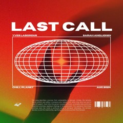 Yves Labordus - Last Call (ft. Sarah Anglionin)