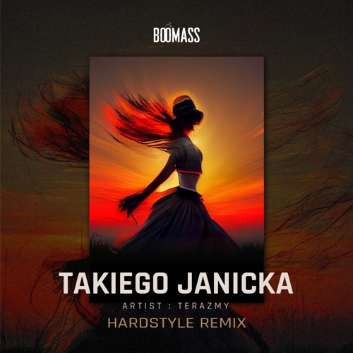 Stream TerazMy - Takeigo Janicka (Hardstyle Remix) by BOOMASS | Listen  online for free on SoundCloud