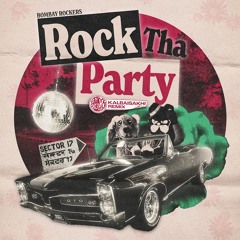 Rock Tha Party (Kalbaisakhi UKG Edit)