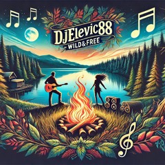 Djelevic88 - Wild&Free