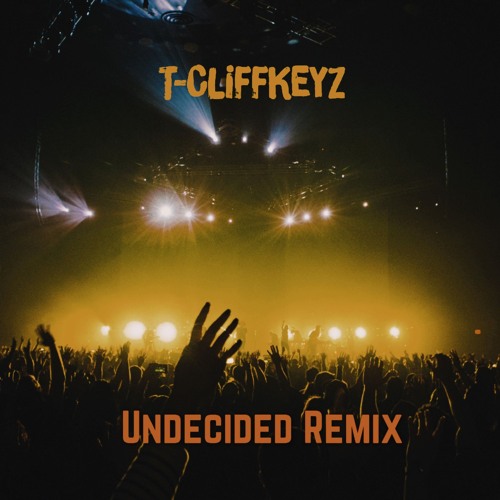 Undecided Remix Gouyad 2025