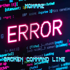 Broken Command line