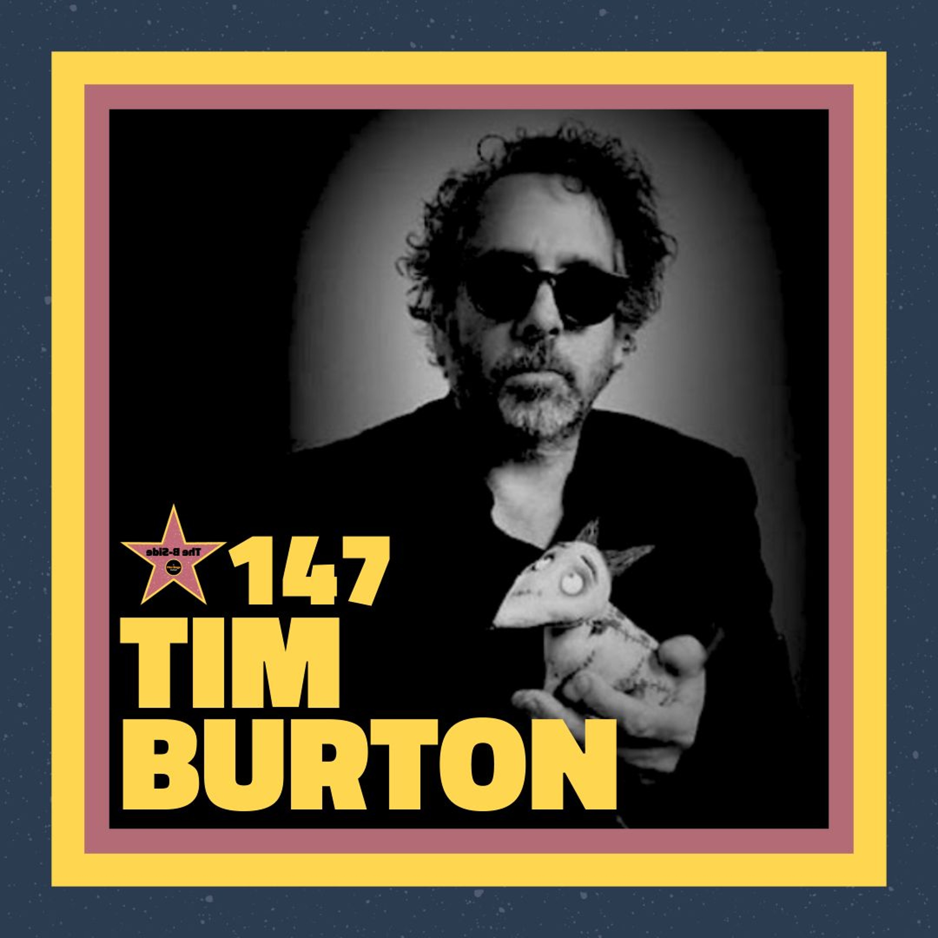 Ep. 147 – Tim Burton (feat. Maria Lewis)
