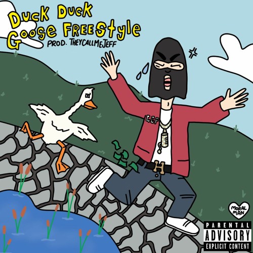 Duck Duck Goose (Feat. Theycallmejeff) (Prod. Theycallmejeff)