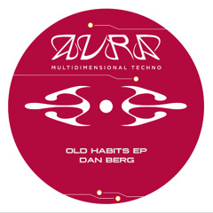 ASW Premiere: Dan Berg - Bringing Up Baby [AURA010]