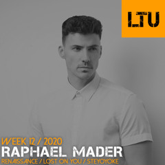 WEEK-12 | 2020 LTU-Podcast - Raphael Mader