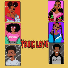 Toxic Love