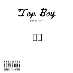 TOPBOY (DEAK x STACKA)