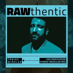 Tobias Winkler @Sona FSTVL - RAWthentic Live Percussions Modul-Hybrid-Mix