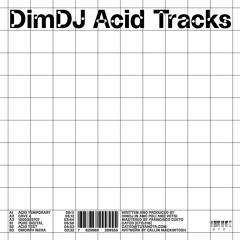 DimDJ - Acid Tracks (GTD016)