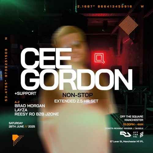 Cee Gordon NON-STOP (PROMO MIX) Sat 28th June @ Off The Square, MCR
