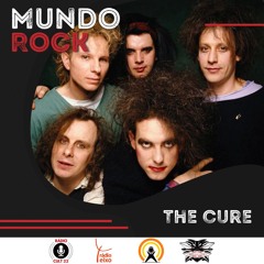 MUNDO ROCK - ESPECIAL THE CURE (19 A 25.4.2021)