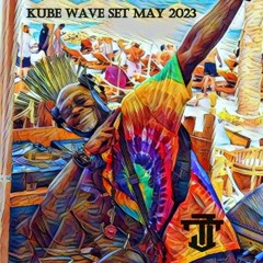 DJ TJ - KUBE WAVES SET MAY 2023