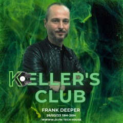 KELLER'S CLUB-DI.FM RADIO.LONDON VOL.21 FRANK DEEPER