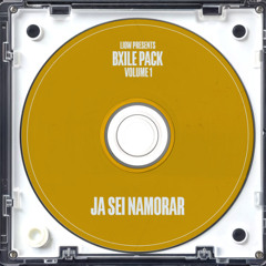 JA SEI NAMORAR (LIOW BXILE MIX)